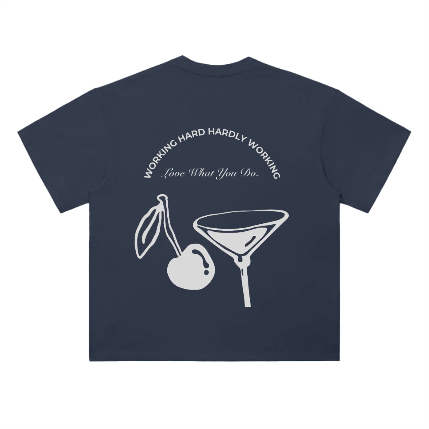 Hardly Working T-Shirt