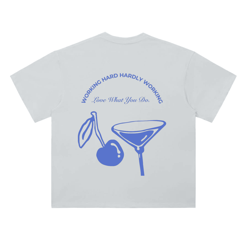 Hardly Working T-Shirt